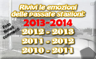 rivivi le emozioni delle passate stagioni